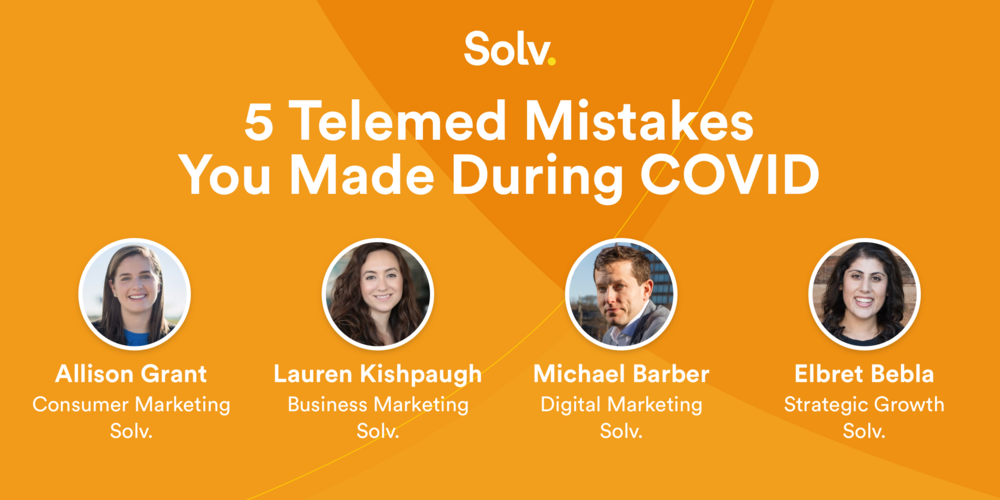 5 Telemed Mistakes You Made During COVID
