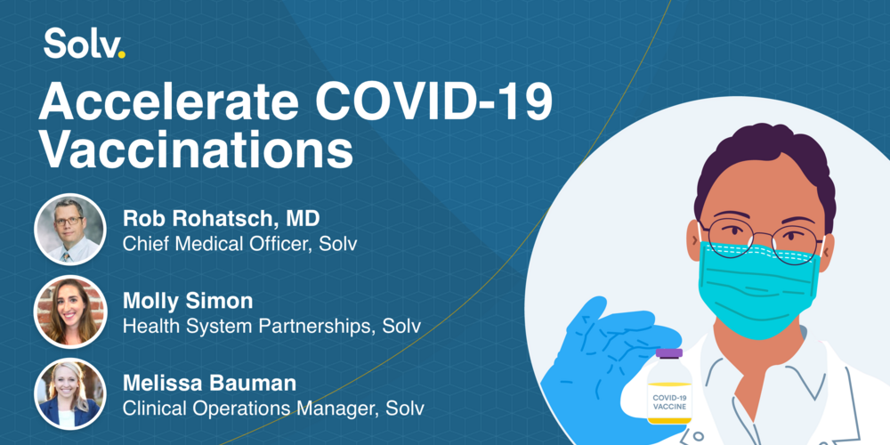 How to Successfully Support Vaccine Administration with Solv