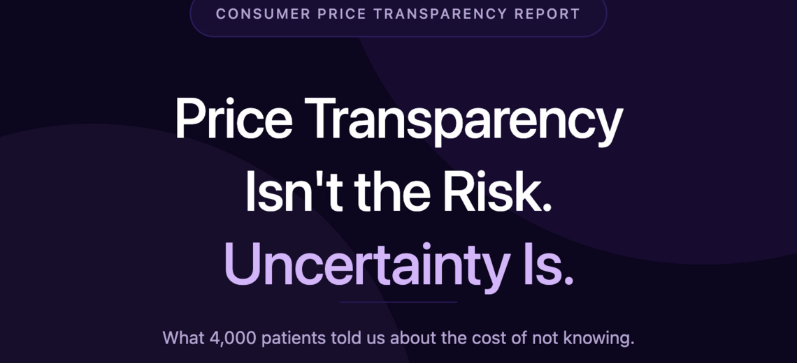 Price transparency isn’t the risk, uncertainty is 
