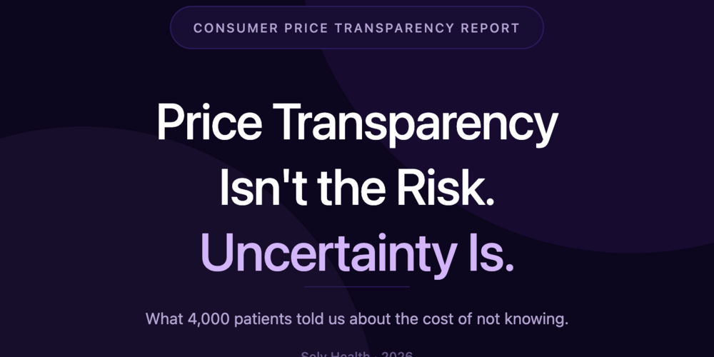 REPORT: Price transparency isn’t the risk, uncertainty is